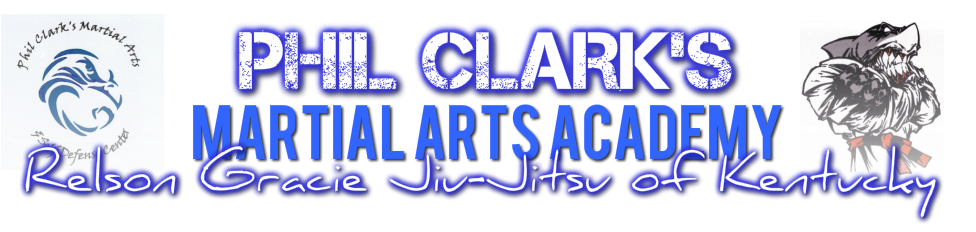 Phil Clark's Martial Arts Academy &amp; Relson Gracie Jiu-Jitsu of KY